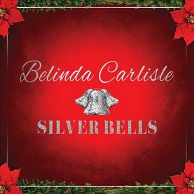 Belinda Carlisle - Silver Bells (45 RPM)(Silver 7 inch Vinyl)