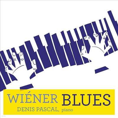  : ǳ ǰ (Wiener Blues - Jean Wiener: Chamber Works)(CD) - Denis Pascal