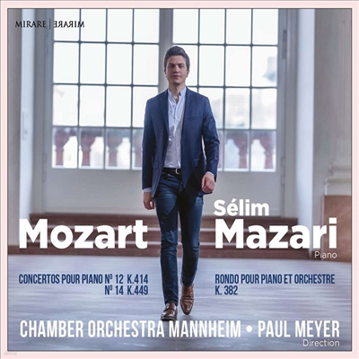 Ʈ: ǾƳ ְ 12 & 14 (Mozart: Piano Concertos Nos.12 & 14)(CD) - Selim Mazari