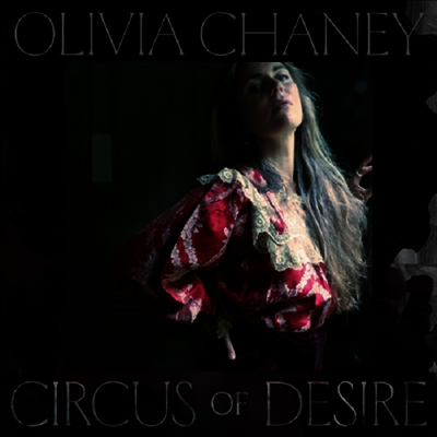 Olivia Chaney — Circus Of Desire 앨범 커버