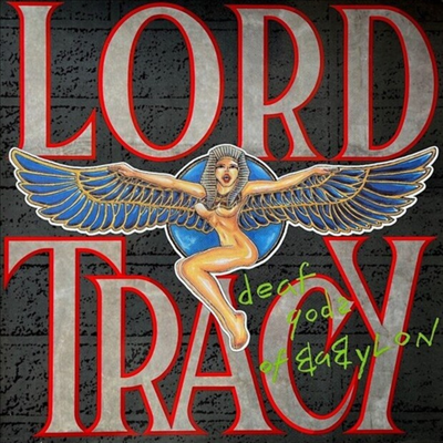 Lord Tracy - Deaf Gods Of Babylon (Remastered)(CD)