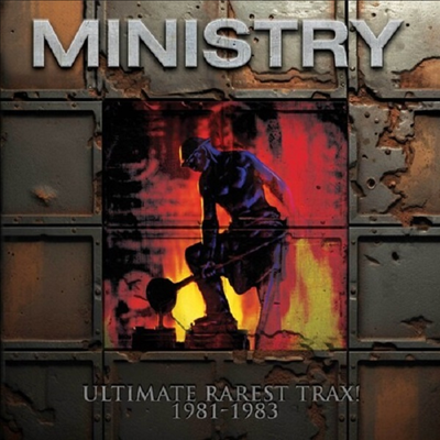 Ministry — Ultimate Rarest Trax 앨범 커버