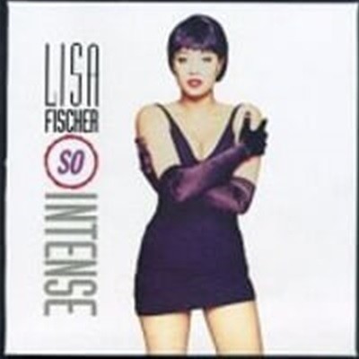 Lisa Fischer / So Intense (