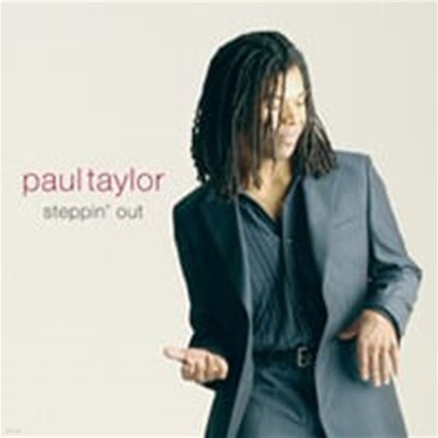 Paul Taylor / Steppin' Out (수입)