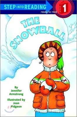 Step Into Reading 1 : The Snowball