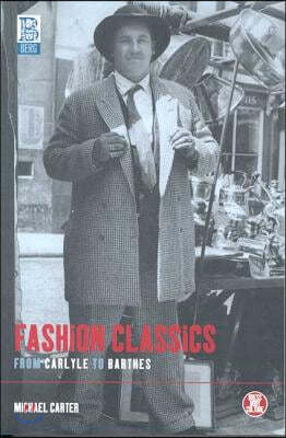 Fashion Classics from Carlyle to Barthes