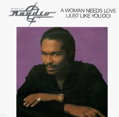 [중고 LP] Ray Parker Jr. & Raydio - A Woman Needs Love (Just Like You Do) (UK 수입) (7Inch Vinyl)