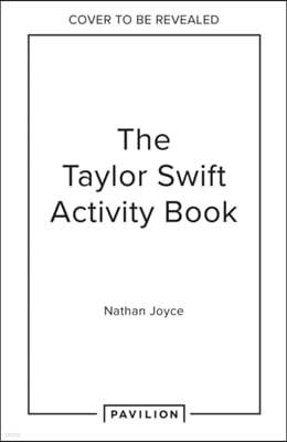 The Taylor Swift Activity Book