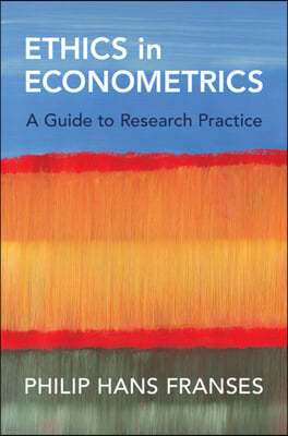 Ethics in Econometrics