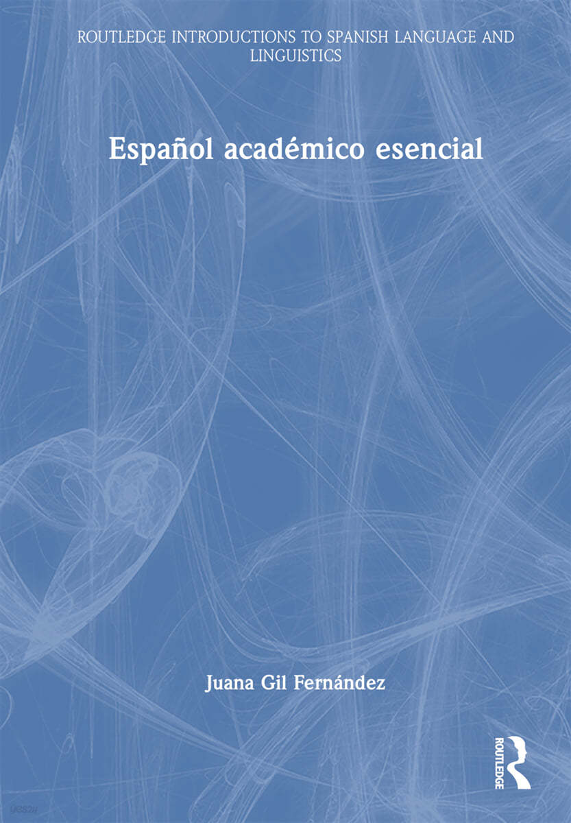 Espa&#241;ol acad&#233;mico esencial