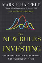 The New Rules of Investing: Wealth Strategies for Our Turbulent Times