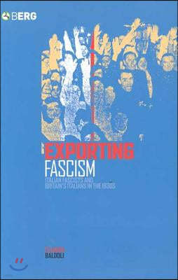 Exporting Fascism