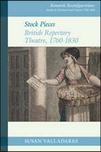 Stock Pieces: British Repertory Theatre, 1760-1830