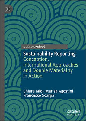 Sustainability Reporting: Overview, International Approaches, and Future Directions