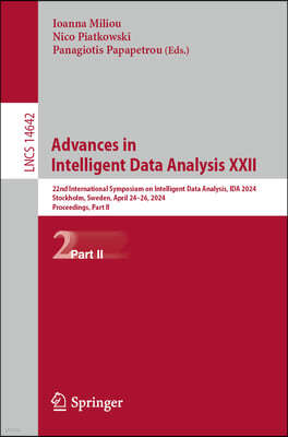 Advances in Intelligent Data Analysis XXII: 22nd International Symposium on Intelligent Data Analysis, Ida 2024, Stockholm, Sweden, April 24-26, 2024,