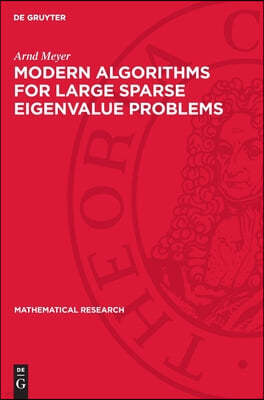 Modern Algorithms for Large Sparse Eigenvalue Problems