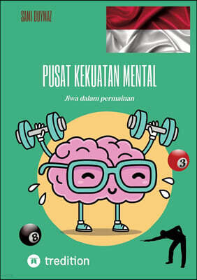 Pusat kekuatan mental: Jiwa dalam permainan