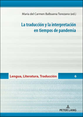 La traducción y la interpretación en tiempos de pandemia
