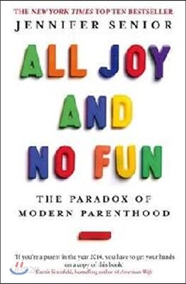 All Joy and No Fun