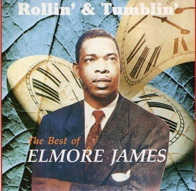 ӽ - Elmore James - The Best Of Elmore James 