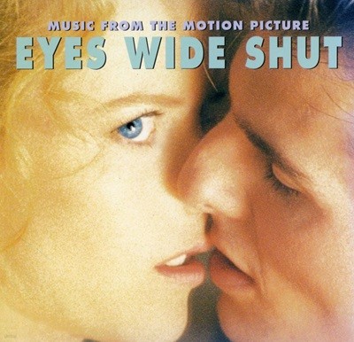 아이즈 와이드 셧 - Eyes Wide Shut OST