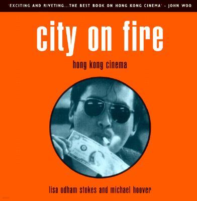 City on Fire: Hong Kong Cinema