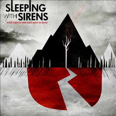 Sleeping With Sirens — With Ears To See And Eyes To Hear 앨범 커버