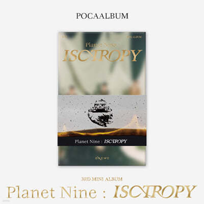  (ONEWE) - 3RD MINI ALBUM [Planet Nine : ISOTROPY][POCA ALBUM ver.]
