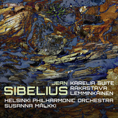 Susanna Malkki 시벨리우스: 카렐리아 모음곡, 연인, 렘민카이넨의 전설 (Sibelius: Karelia Suite Op.11, Rakastava Op.14, Lemminkais-Sarja Op.22)