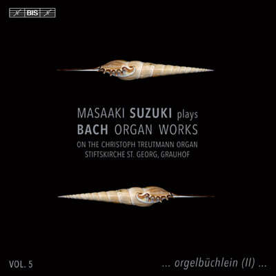 Masaaki Suzuki :  ǰ 5 (Bach: Organ Works, Vol. 5)