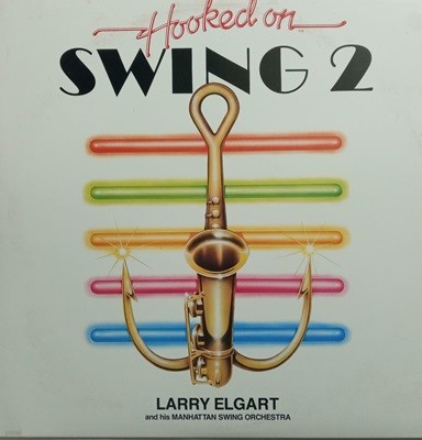 LP() ŵ   Hooked On Swing 2: Larry Elgart and his Manhattan Swing Orchestra