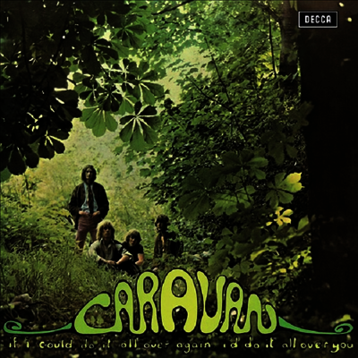 Caravan — If I Could Do It All Over Again, I'd Do It All Over You 앨범 커버