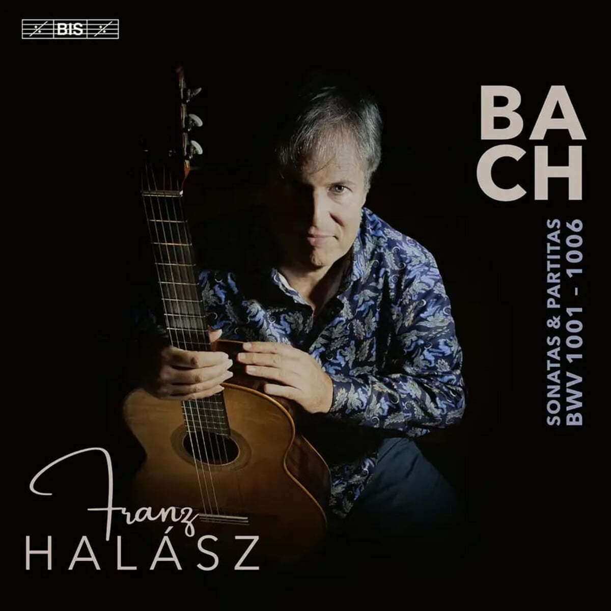 Franz Halasz 바흐: 무반주 바이올린 소나타와 파르티타 [기타 연주반] (Bach: Sonatas and Partitas Arr. for Guitar)