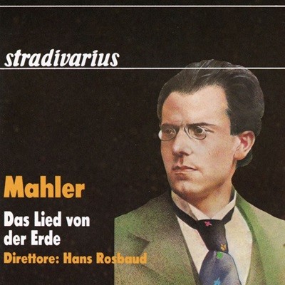 한스 로스바우트 - Hans Rosbaud - Mahler Das Lied Von Der Erde [이태리발매]