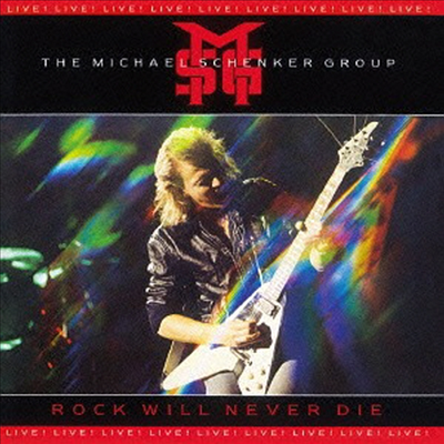 Michael Schenker Group (MSG) - Rock Will Never Die (Ltd. Ed)(Remastered)(Bonus Tracks)(일본반)(CD)