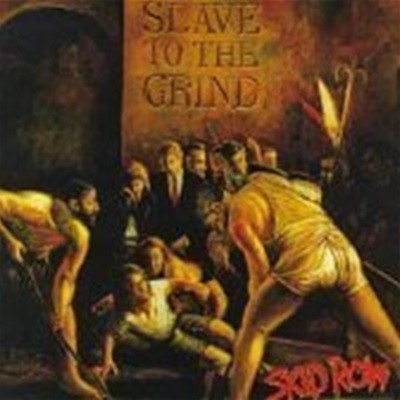 [̰] Skid Row / Slave To The Grind ()
