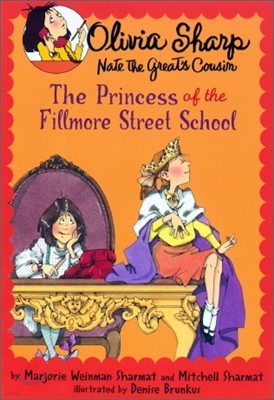 Olivia Sharp : The Princess Of The Fillmore Street School