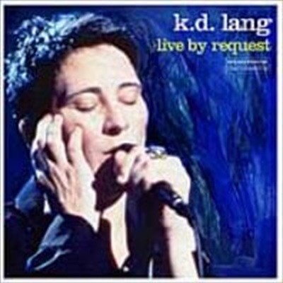 [미개봉] K.D. Lang / Live By Request