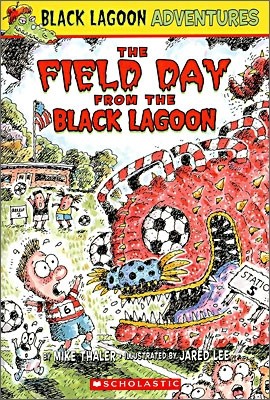 Black Lagoon Adventures #6 : The Field Day From The Black Lagoon