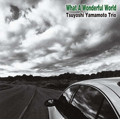 Tsuyoshi Yamamoto Trio ( ߸ Ʈ) - What A Wonderful World [2LP]