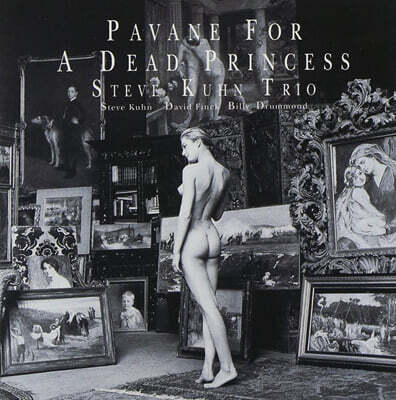 Steve Kuhn Trio — Pavane For A Dead Princess 앨범 커버