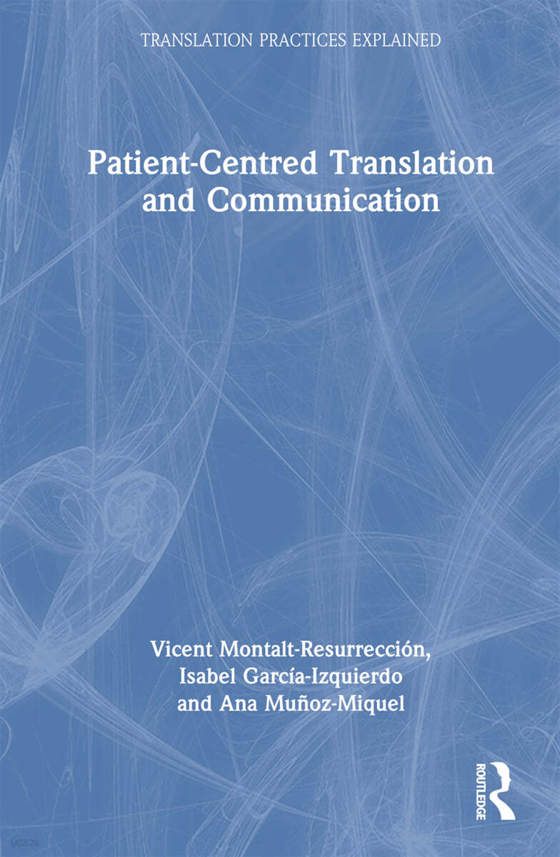 Patient-Centred Translation and Communication