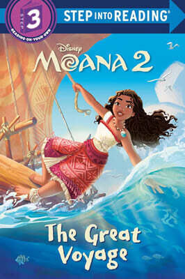 Step Into Reading 3 : The Great Voyage (Disney Moana 2)