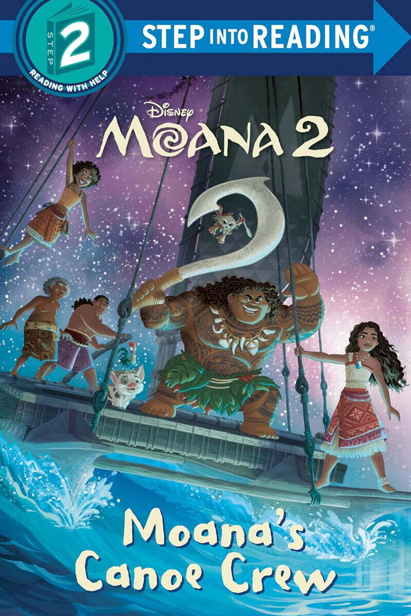 Step Into Reading 2 : Moana's Canoe Crew (Disney Moana 2)