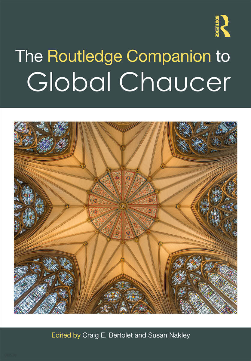 Routledge Companion to Global Chaucer