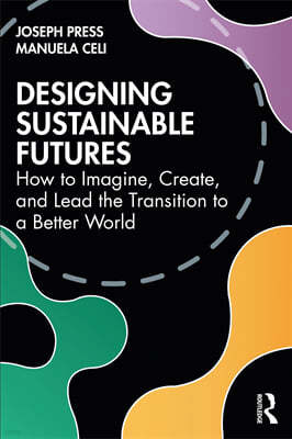 Designing Sustainable Futures