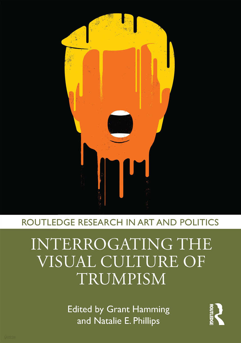 Interrogating the Visual Culture of Trumpism