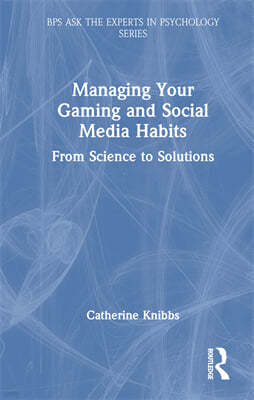 Managing Your Gaming and Social Media Habits