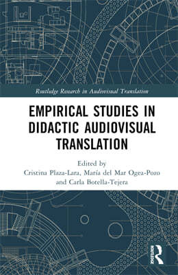 Empirical Studies in Didactic Audiovisual Translation