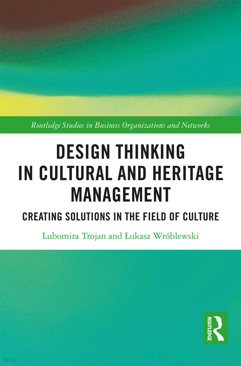 Design Thinking in Cultural and Heritage Management